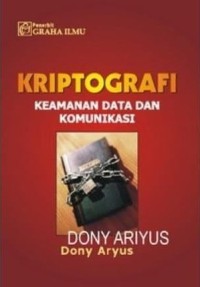 Kriptografi Keamanan Data dan Komunikasi