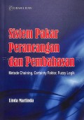 Sistem Pakar Perancangan dan Pembahasan ; Metode Chaining, Certainty Faktor, Fuzzy Logik