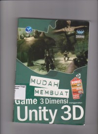 Mudah membuat Game 3 Dimensi menggunakan Unity 3D