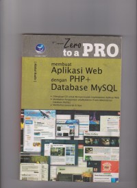 From Zero to A Pro: Membuat Aplikasi Web dengan PHP dan Database MySQL