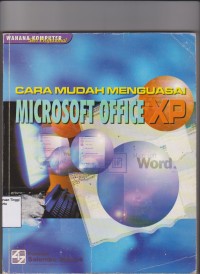 Cara Mudah Menguasai Microsoft Office XP. STIE