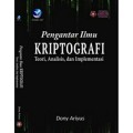 Pengantar Ilmu Kriptografi : Teori, Analisis, dan Implementasi