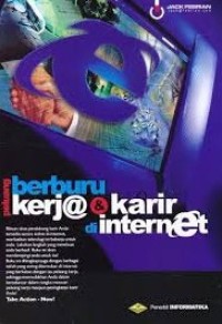 Berburu Peluang Kerja dan Karir di Internet