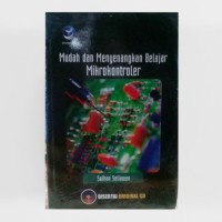 MUDAH DAN MENYENANGKAN BELAJAR MIKROKONTROLER