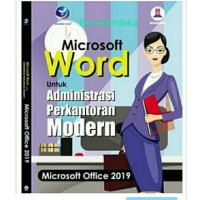 Microsoft Word Untuk Administrasi Perkantoran Modern : Microsoft Office 2019