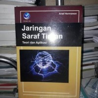 Jaringan Saraf Tiruan : Teori DAn Aplikasi