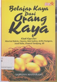 Belajar kaya dari orang kaya