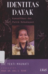 Identitas Dayak Komodifikasi dan Politik Kebudayaan