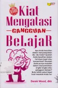 Kiat mengatasi gangguan belajar