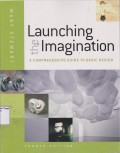 Launching the imagination, a comprehensive guide to basic design
