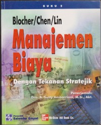 Manajemen biaya:dengan tekanan stratejik. Buku 2