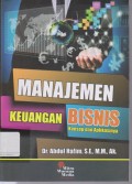 Manajemen keuangan bisnis: konsep dan aplikasinya