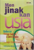 Menjinakkan usia: rahasia tetap cantik awet muda dengan terapi tradisional