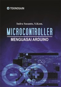 Microcontroller : Menguasai Arduino