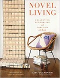 NOVEL LIVING COLLECTING, DECORATING, AND CRAFTING WITH BOOKS
