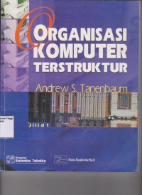 Organisasi komputer terstruktur Edisi 1 Jilid 1