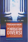 Penegakan Hukum Dengan Pendekatan Diversi