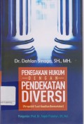 Penegakan Hukum Dengan Pendekatan Diversi