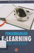 Pengembangan e-learning : teori dan desain