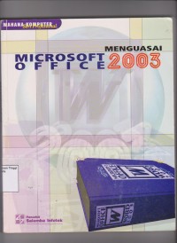 Menguasai microsoft office 2003