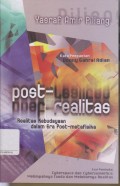 Post-Realitas : Realita Kebudayaan dalam Era Post-Metafisika