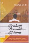 Praktik Peradilan Pidana