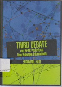 THIRD DEBATE dan positivisme Ilmu Hubungan Internasioanl