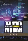 Ternyata Membuat Program Itu Mudah