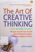 The Art of Creatif Thinking : Seni Berpikir Kreatif
