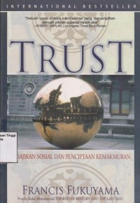 Trust: kebijakan sosial dan penciptaan kemakmuran