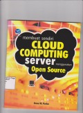 Membuat Sendiri Cloud Computing Server Menggunakan Open Source