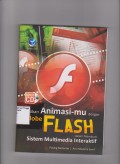 Kreasikan Animasimu dengan Adobe Flash dalam membuat Sistem Multimedia Interaktif