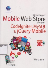 Membangun Mobile Web Store dengan Codelgniter,MySQL & jQuery Mobile