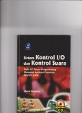 Sistem kontrol I/O dan kontrol suara: pada PC tanpa programming memakai aplikasi freeware syaraf listrik