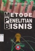 Metode penelitian bisnis (pendekatan kuantitatif, kualitatif dan R & D)