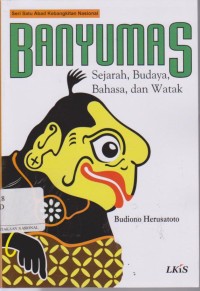 Banyumas Sejarah, Budaya, Bahasa, dan Watak