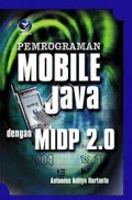 PEMROGRAMAN MOBILE JAVA DENGAN MIDP 2.0