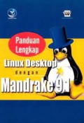 PANDUAN LENGKAP LINUX DESKTOP DENGAN MANDRAKE 9.1