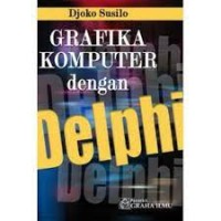 GRAFIKA KOMPUTER DENGAN DELPHI