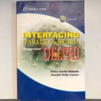 INTERFACING PARALEL & SERIAL MENGGUNAKAN DELPHI