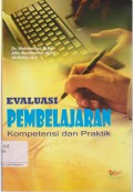 Evaluasi Pembelajaran ( Kompetensi dan Praktik )