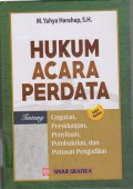 Hukum acara perdata tentang gugatan, persidangan, penyitaan, pembuktian dan putusan pengadilan edisi kedua