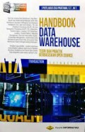 HANBOOK DATA WAREHOUSE TEORI DAN PRAKTIK BERBASISKAN OPEN SOURCE