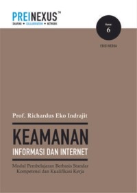 Keamanan Informasi dan Internet : Modul Pembelajaran Berbasis Standar Kompetensi dan Kualifikasi Kerja Edisi 2 No. 6