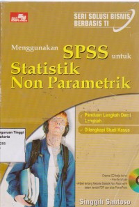 Menggunakan SPSS untuk statistik non parametrik