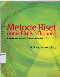 Metode Riset untuk Bisnis & Ekonomi: bagaimana meneliti & menulis tesis? Edisi 3