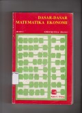 Dasar-dasar Matematika Ekonomi. Jilid 1