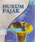 Hukum pajak. Edisi 3 (2005)