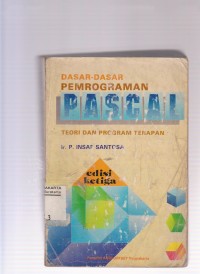 Dasar-dasar pemrograman pascal: teori dan program terapan. STIE