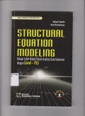 Structural Equation Modeling : Belajar Lebih Mudah Teknik Analisis Data Kuesioner dengan Lisrel-PLS.STIE